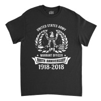 Trending United States Army Warrant Officer 100th Anniversary Classic T-shirt | Artistshot