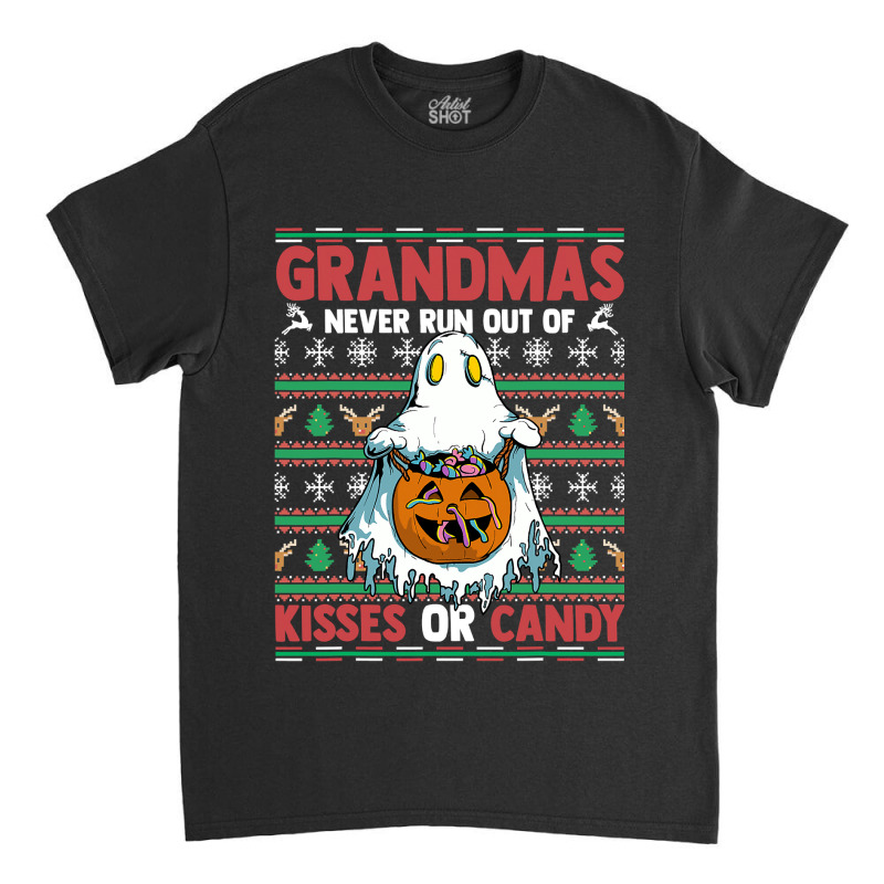 Grandmas Never Run Out Of Kisses Or Candy Halloween Granny Classic T-shirt | Artistshot