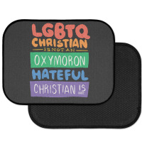 Limited Edition Lgbtq Christian Is Not An Oxymoron Lgbt Pride Gift Rear Car Mat | Artistshot