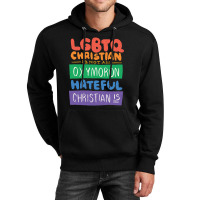 Limited Edition Lgbtq Christian Is Not An Oxymoron Lgbt Pride Gift Unisex Hoodie | Artistshot