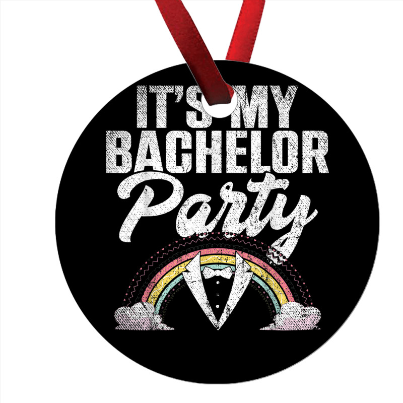 Mens Its My Bachelor Party Rainbow Groom Funny Bachelor Party T Shirt Ornament | Artistshot