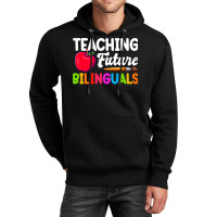 Bilingual Spanish Teacher Teaching Future Bilinguals Long Sleeve T Shi Unisex Hoodie | Artistshot