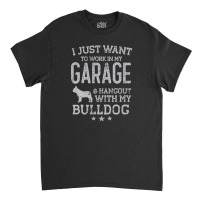 Bulldog Dad Car Garage Hangout Men Classic T-shirt | Artistshot