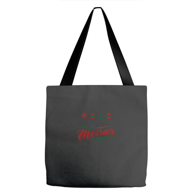 Have A Merrier & Happier One! - Funny Christmas Special T-shirt Christ Tote Bags | Artistshot