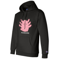 Limited Edition Axolotl Cutie Champion Hoodie | Artistshot