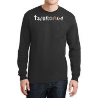 Tolerance One Love T Shirt Long Sleeve Shirts | Artistshot