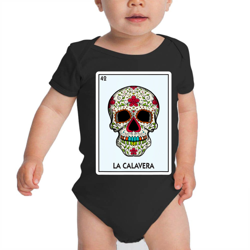 La Calavera Lottery Gift The Skull Card Mexican Lottery Baby Bodysuit by ScottArtist | Artistshot