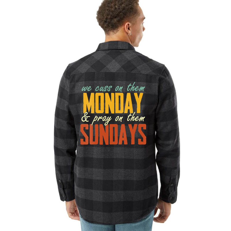 Womens We Cuss On Them Monday   Pray On Them Sundays Funny Vneck Flannel Shirt | Artistshot