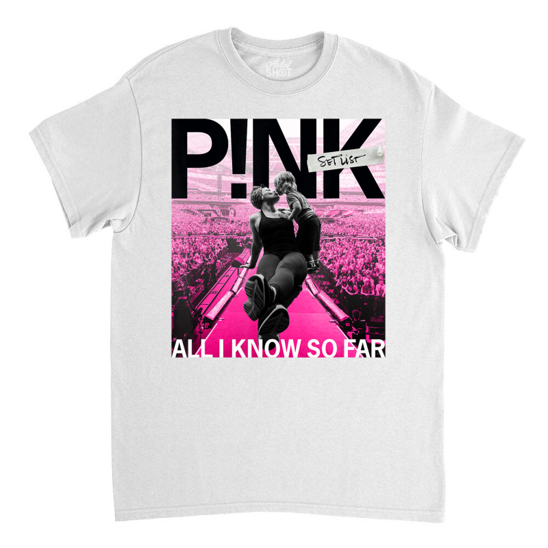 Pink Official All I Know So Far Classic T-shirt by Min09 | Artistshot