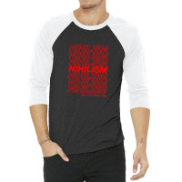 Nihilism Have A Meaningless Day 3/4 Sleeve Shirt | Artistshot