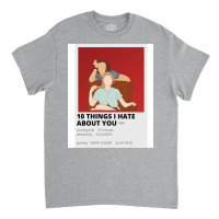 10 Things I Hate About You Minimalist Poster Classic T-shirt | Artistshot