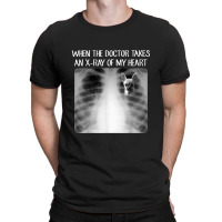 When Doctor Takes X-ray Of My Heart Funny Chihuahua Mom T-shirt | Artistshot