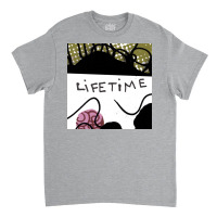 Lifetime Poster Love Classic T-shirt | Artistshot