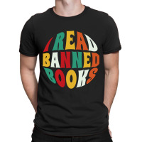 Limited Edition I Read Banned Books T-shirt | Artistshot