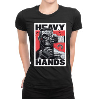 Heavy Hands Graphic By Gian Galang Ladies Fitted T-shirt | Artistshot