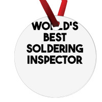 World's Best Soldering Inspector T Shirt Ornament | Artistshot