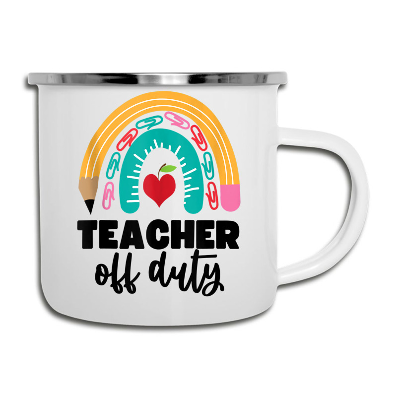 Teacher Off Duty Shirt Pencil Rainbow Apple Teacher Off Duty Tank Top Camper Cup | Artistshot