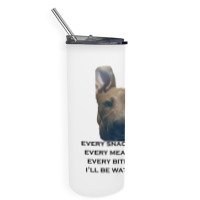 Barley I'll Be Watching You T Shirt Skinny Tumbler | Artistshot