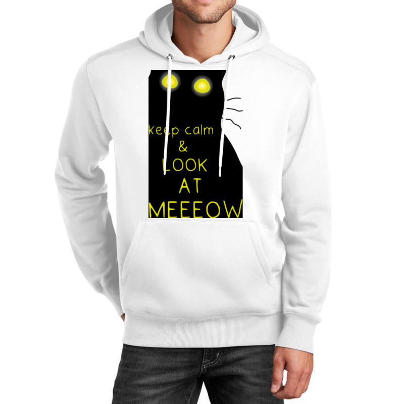 Keep Calm And Look At Meeeow Cat Hypnotic Unisex Hoodie by CHRISTOPHERBARRERAS | Artistshot