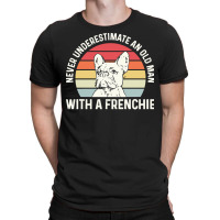 Frenchie Dog French Bulldog For A French Bulldog Owner T-shirt | Artistshot