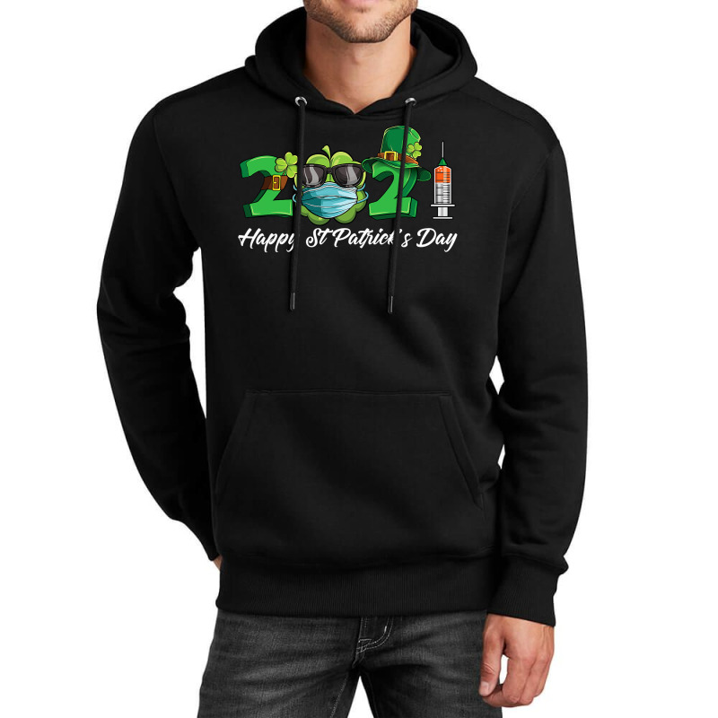 Happy St Patrick S Day 2021  Happy St Patty S Day 2021 Unisex Hoodie | Artistshot