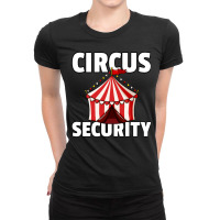 Circus Staff Security Gift Ringmaster Clown Pullover Hoodie Ladies Fitted T-shirt | Artistshot