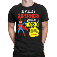 Every Superhero Needs A Sidekick Ba1 T-shirt | Artistshot