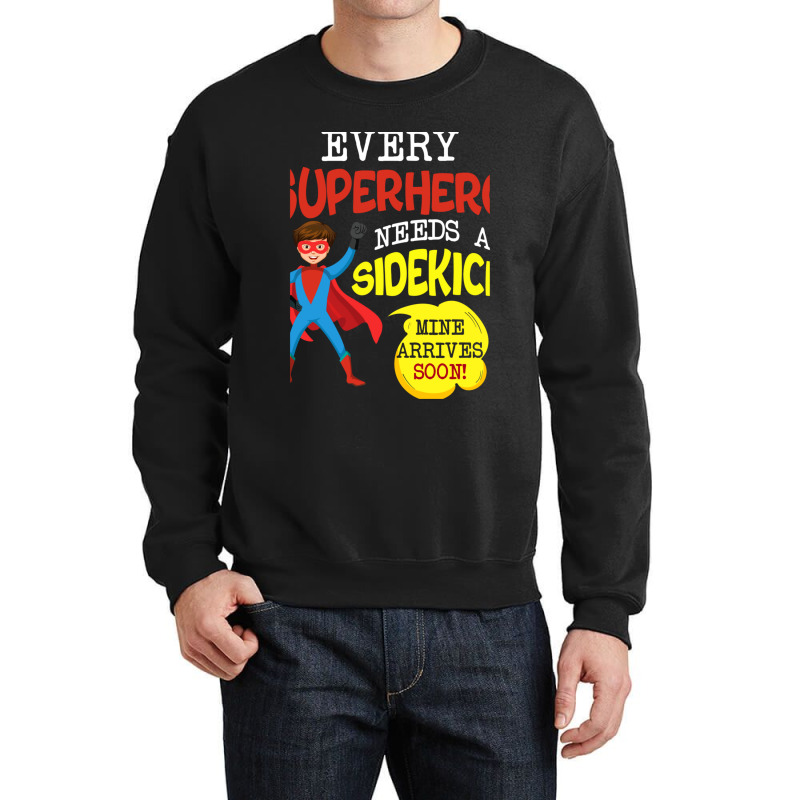 Every Superhero Needs A Sidekick Ba1 Crewneck Sweatshirt by SuzanneElaineSehorn | Artistshot