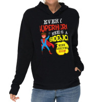 Every Superhero Needs A Sidekick Ba1 Lightweight Hoodie | Artistshot