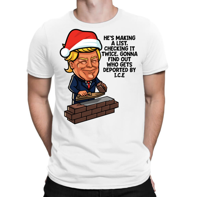 Donald Trump Santa Claus Funny Christmas Build The Wall   Green T-shirt | Artistshot