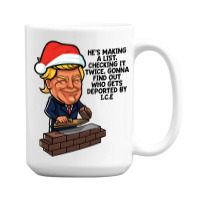 Donald Trump Santa Claus Funny Christmas Build The Wall   Green 15 Oz Coffee Mug | Artistshot