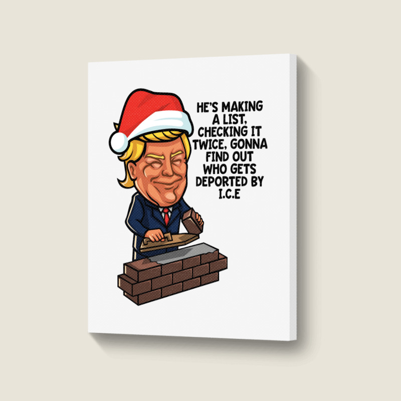 Donald Trump Santa Claus Funny Christmas Build The Wall   Green Portrait Canvas Print | Artistshot