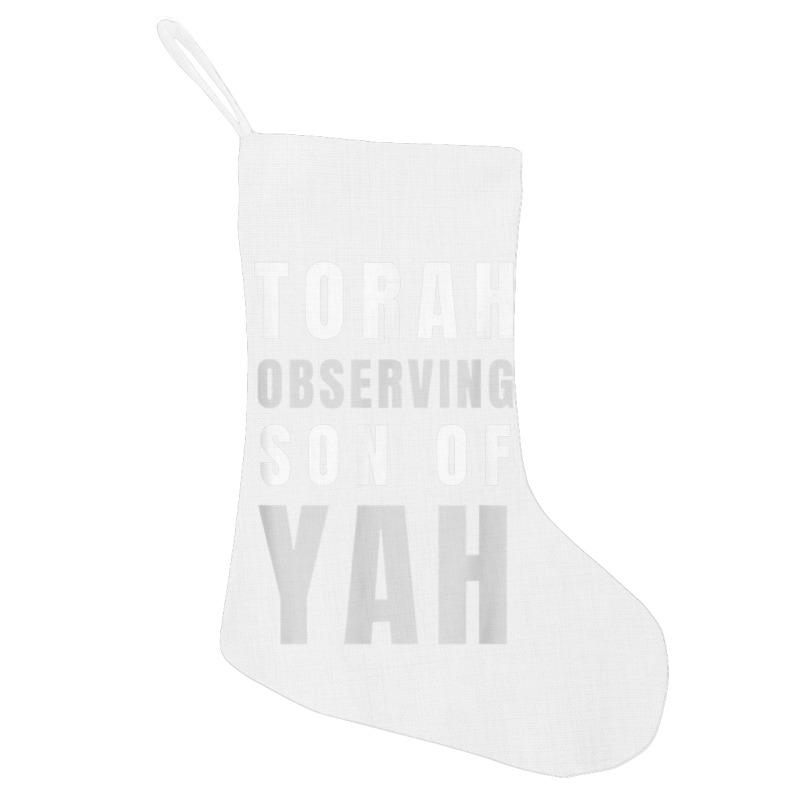 Torah Observing Son Of Yah Messianic Hebrew Roots T Shirt Holiday Stocking | Artistshot