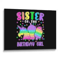 Limited Edition Let's Pop-it Sister Of The Birthday Girl Pop-it Metal Print Horizontal | Artistshot