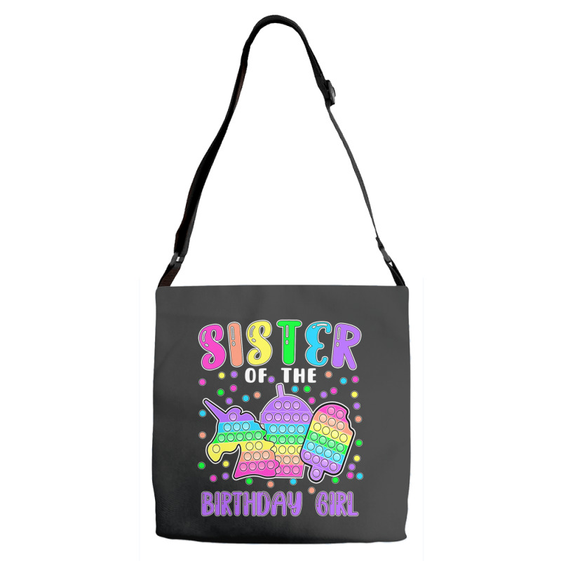 Limited Edition Let's Pop-it Sister Of The Birthday Girl Pop-it Adjustable Strap Totes | Artistshot