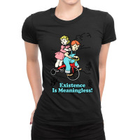 Existence Is Meaningless! Nihilist Statement Tee Ladies Fitted T-shirt | Artistshot