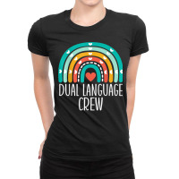 Dual Language Crew Rainbow Bilingual Teacher Dual Language Ladies Fitted T-shirt | Artistshot