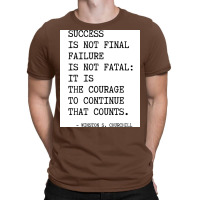 Churchill's Quote T-shirt | Artistshot