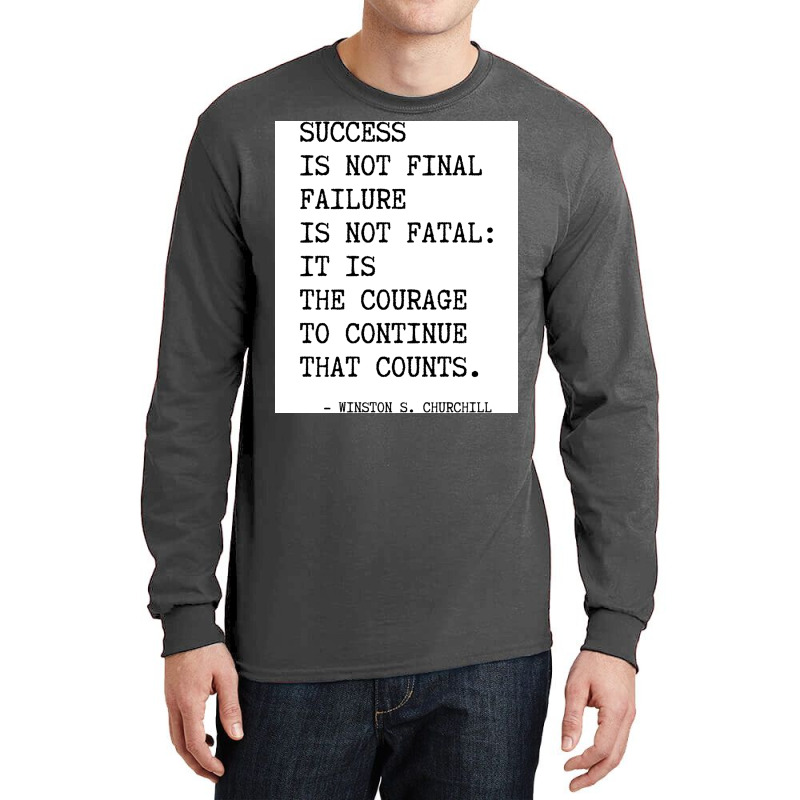 Churchill's Quote Long Sleeve Shirts by toufieenteksd | Artistshot