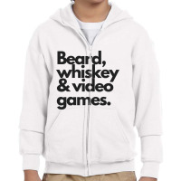 Beard, Whiskey   Video Games  Manly Whiskey Drinker Youth Zipper Hoodie | Artistshot