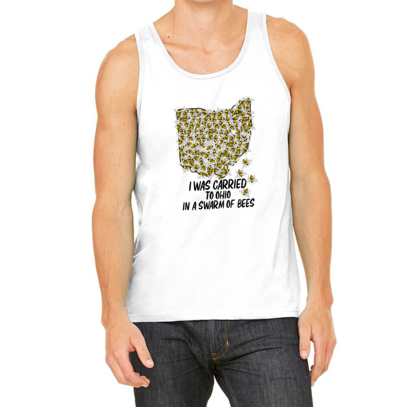 I Was Carried To Ohio In A Swarm Of Bees For Light Tank Top | Artistshot