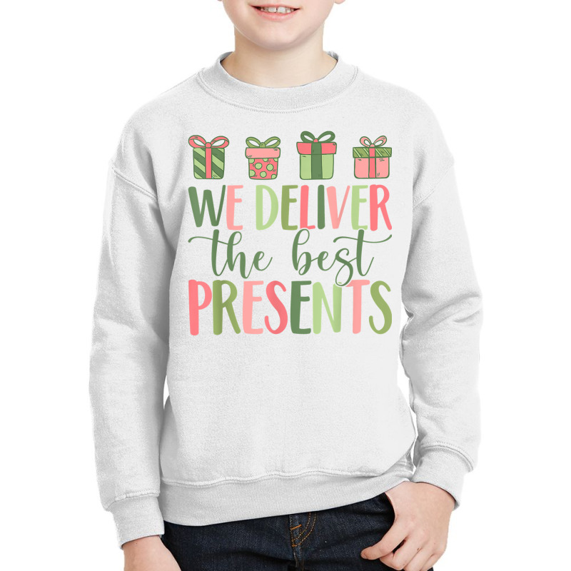 We Deliver The Best Present Labor Delivery Nurse Christmas T Shirt Youth Sweatshirt by vietnammmm | Artistshot