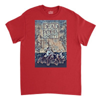 Graphic Color Dead The Poets Teen Drama Film Classic T-shirt | Artistshot