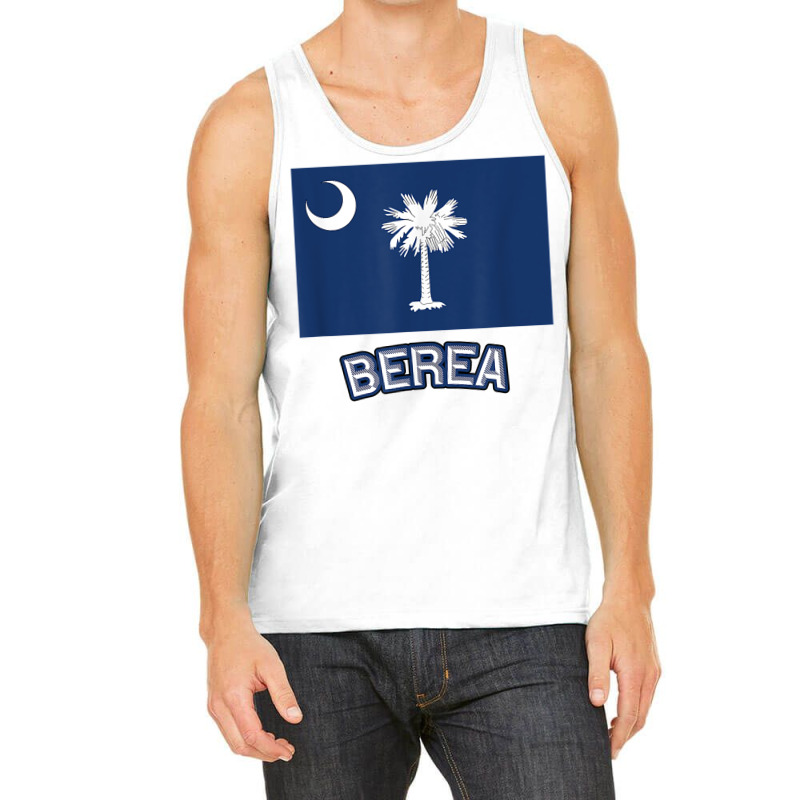 Berea   South Carolina  Sc City State Usa Cute Souvenir   T Shirt Tank Top | Artistshot