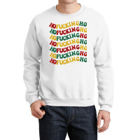 Ho Fucking Ho Funny Christmas Groovy Retro Festive Wavy Text T Shirt Crewneck Sweatshirt | Artistshot