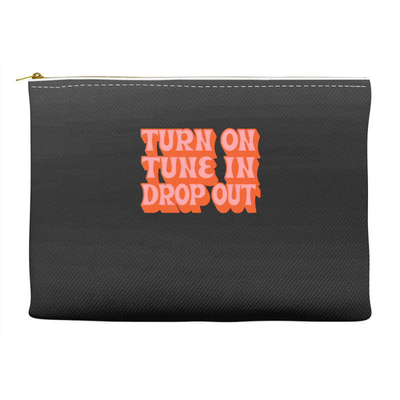 Timothy Leary Turn On Tune In Drop Out Accessory Pouches | Artistshot