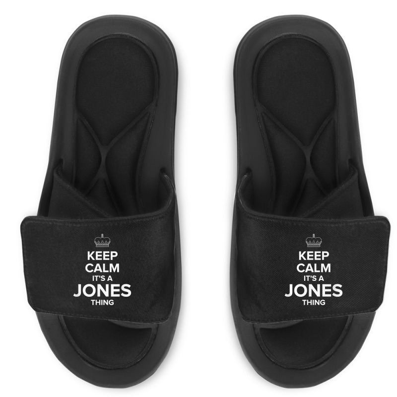 Keep Calm Jones Thing Funny Matching Family Humor T Shirt Slide Sandal | Artistshot