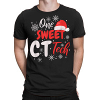 One Sweet Ct Tech, Christmas Computed Tomography T Shirt T-shirt | Artistshot