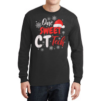 One Sweet Ct Tech, Christmas Computed Tomography T Shirt Long Sleeve Shirts | Artistshot