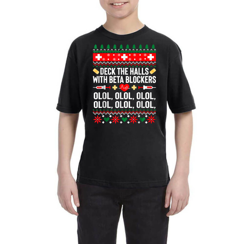 Deck The Halls With Beta Blockers Nurse Christmas Ugly Xmas Youth Tee by HANANELArtist | Artistshot